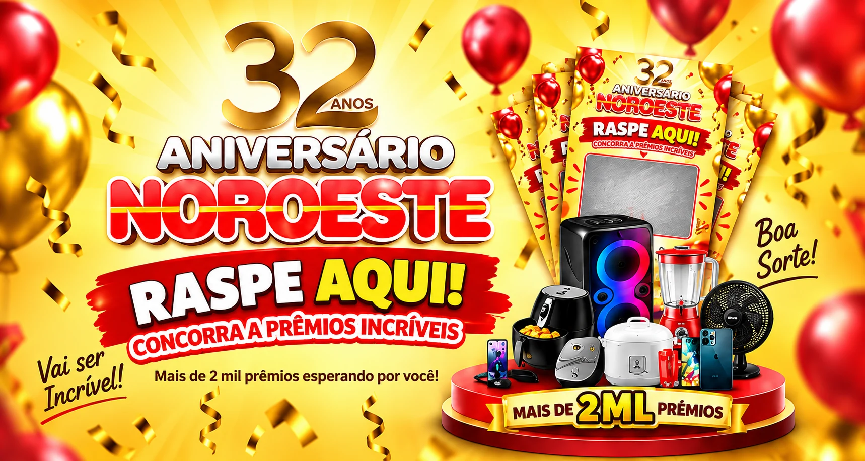 Aniversário Noroeste 2026 — Raspe aqui! Concorra a prêmios incríveis. Mais de 2 mil prêmios esperando por você.
